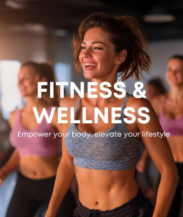 Fitness & Wellness